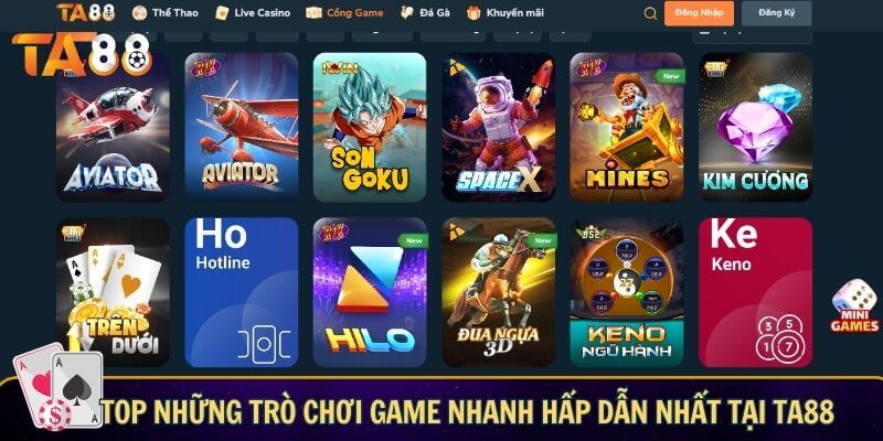 Top những trò chơi game nhanh hấp dẫn nhất tại TA88