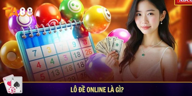 Lô đề online là gì?